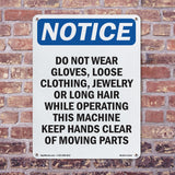 Do Not Wear Gloves, Loose Clothing, Jewelry