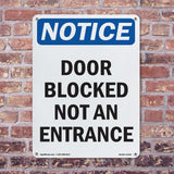 Door Blocked Not An Entry Sign