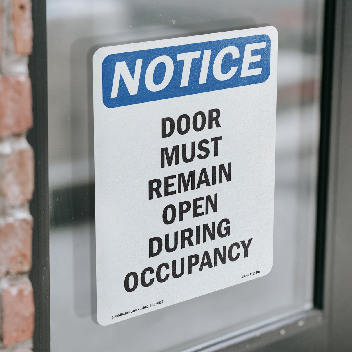 Door Must Remain Open During Occupancy