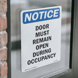 Door Must Remain Open During Occupancy