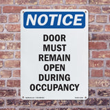 Door Must Remain Open During Occupancy