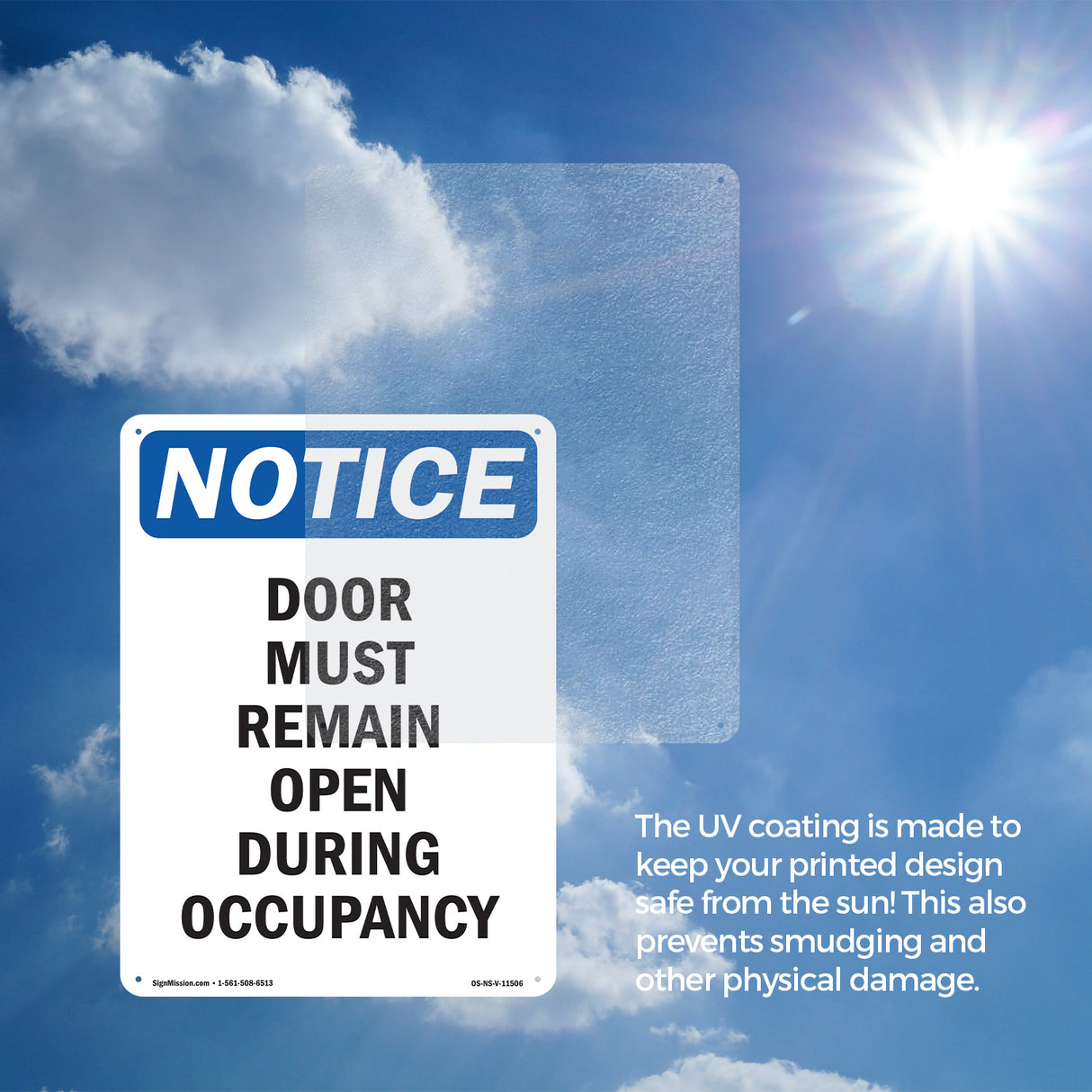 Door Must Remain Open During Occupancy