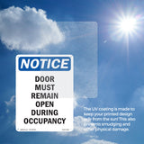 Door Must Remain Open During Occupancy