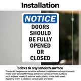 Doors Should Be Fully Opened Or Closed