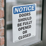 Doors Should Be Fully Opened Or Closed