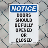 Doors Should Be Fully Opened Or Closed