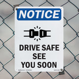 Drive Safe See You Soon