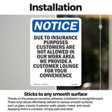 Due To Insurance Purposes Customers Are