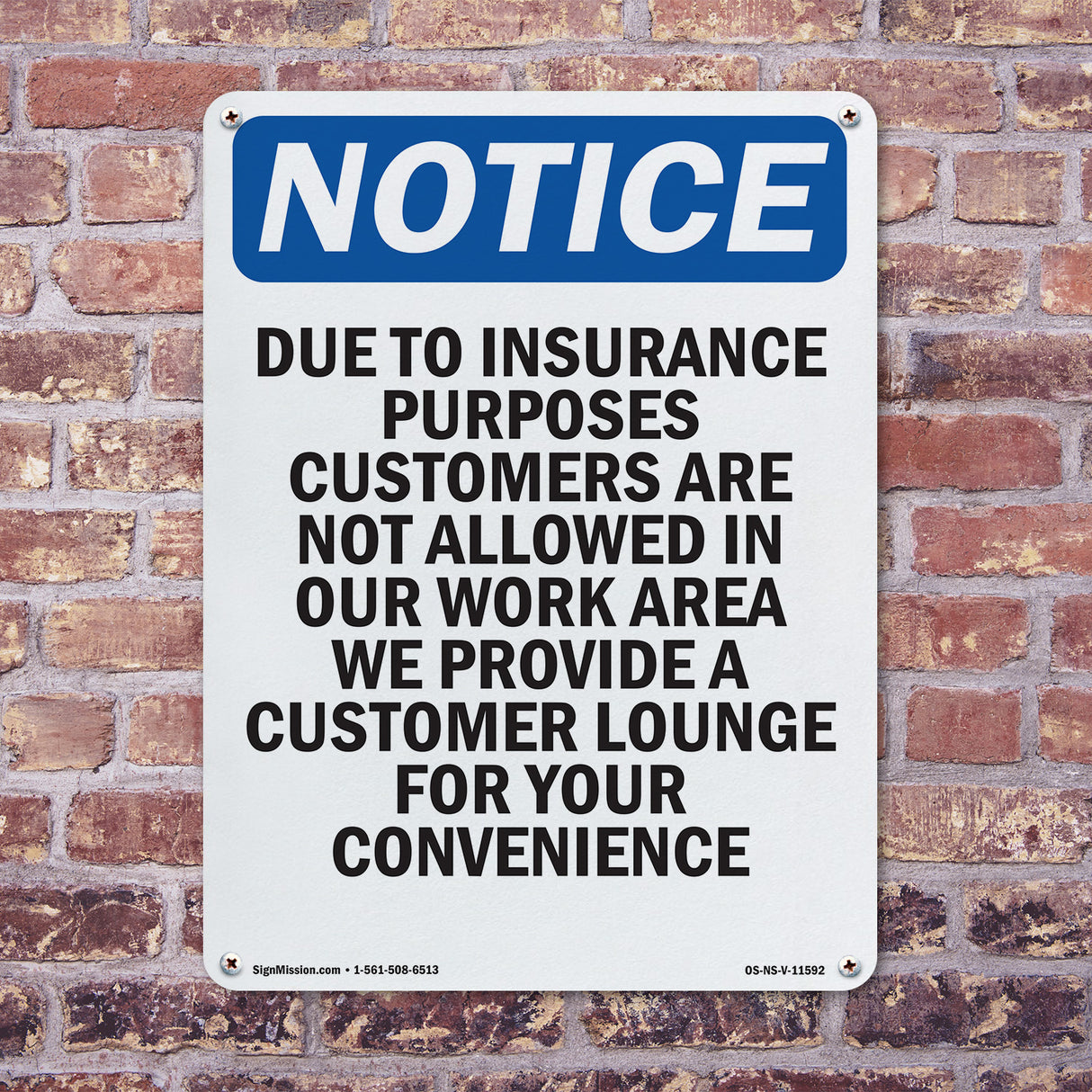 Due To Insurance Purposes Customers Are