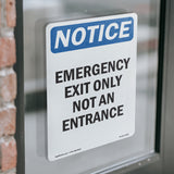 Emergency Exit Only Not An Entrance
