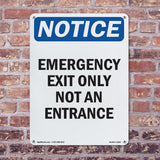 Emergency Exit Only Not An Entrance