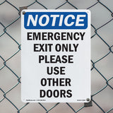 Emergency Exit Only Please Use Other Doors