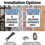 Employee And Delivery Entrance Only
