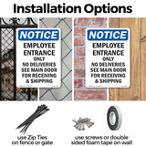 Employee Entrance Only No Deliveries See