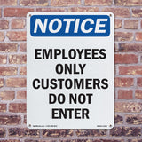 Employees Only Customers Do Not Enter