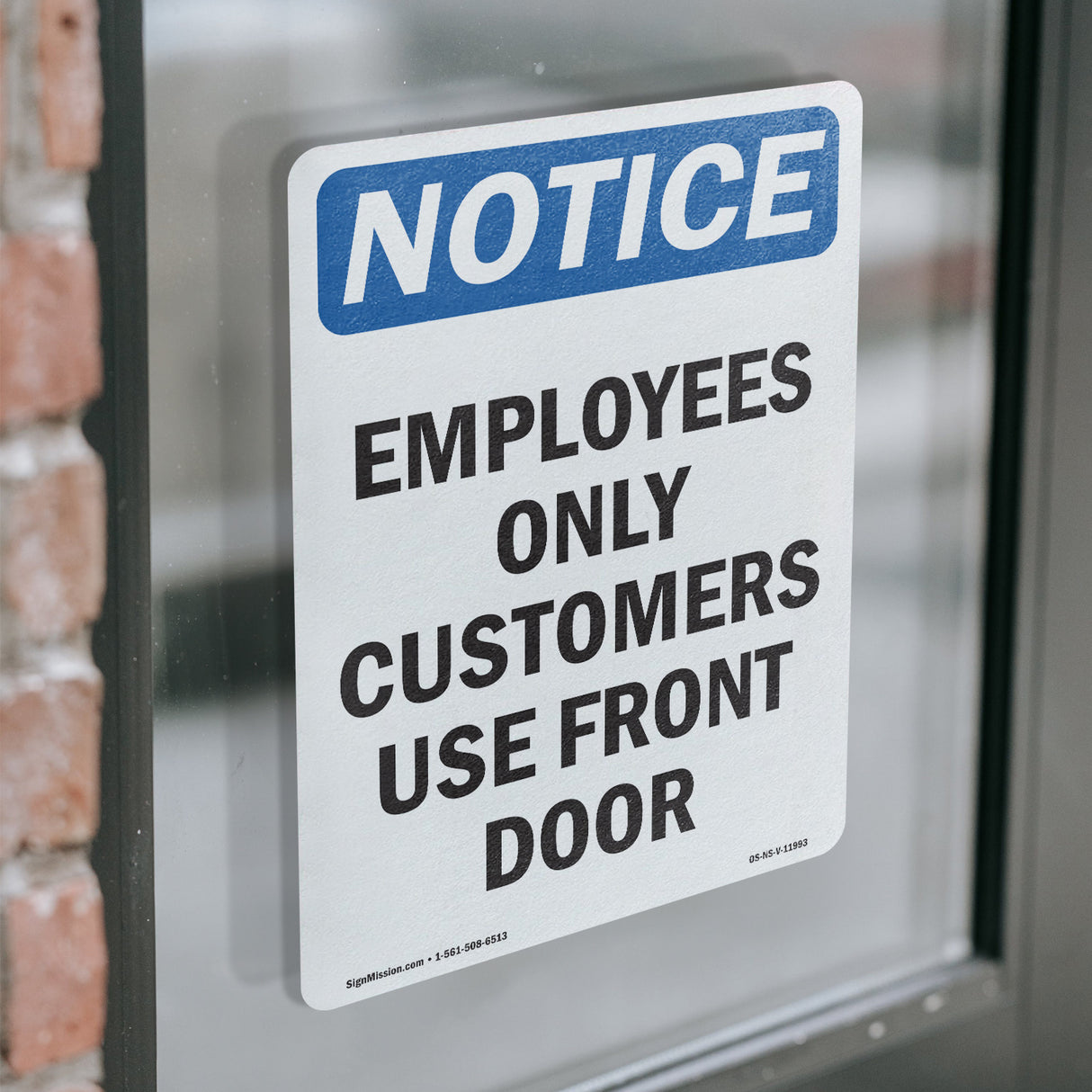 Employees Only Customers Use Front Door