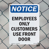Employees Only Customers Use Front Door