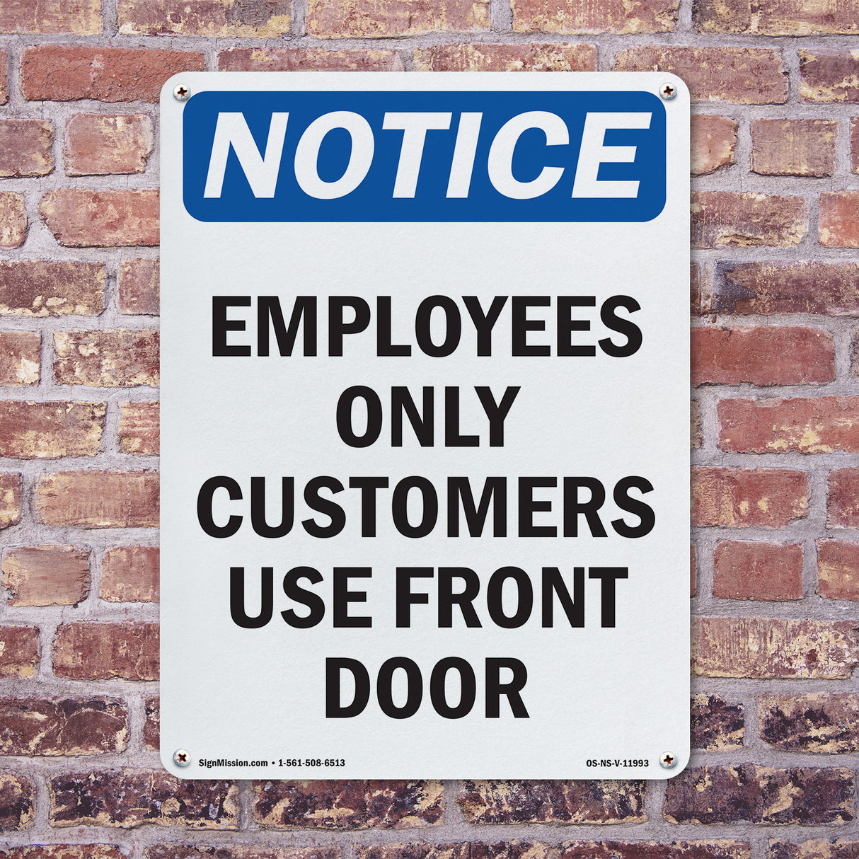 Employees Only Customers Use Front Door
