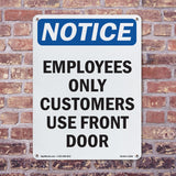 Employees Only Customers Use Front Door