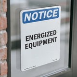 Energized Equipment Sign