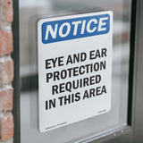 Eye And Ear Protection Required In This Area Sign