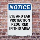 Eye And Ear Protection Required In This Area Sign