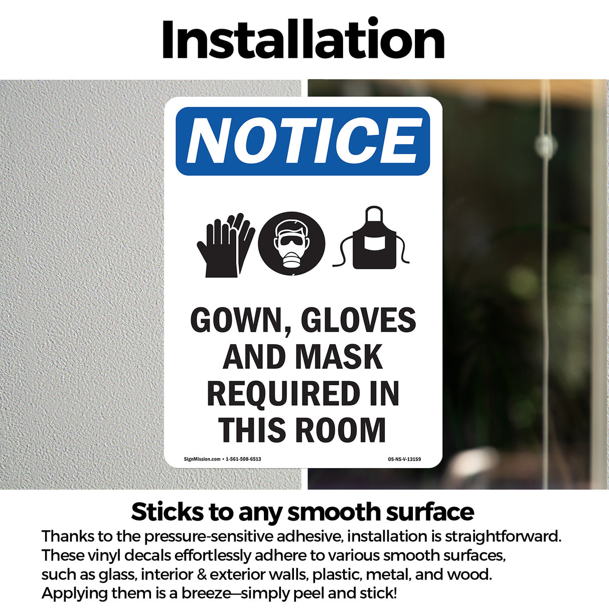 NOTICE Gown, Gloves And Mask Required In This Room Sign