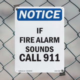 If Fire Alarm Sounds Call 911 Sign