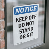 Keep Off Do Not Stand Or Sit Sign