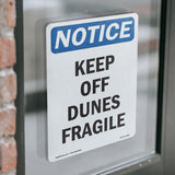 Keep Off Dunes Fragile Sign