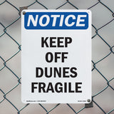 Keep Off Dunes Fragile Sign