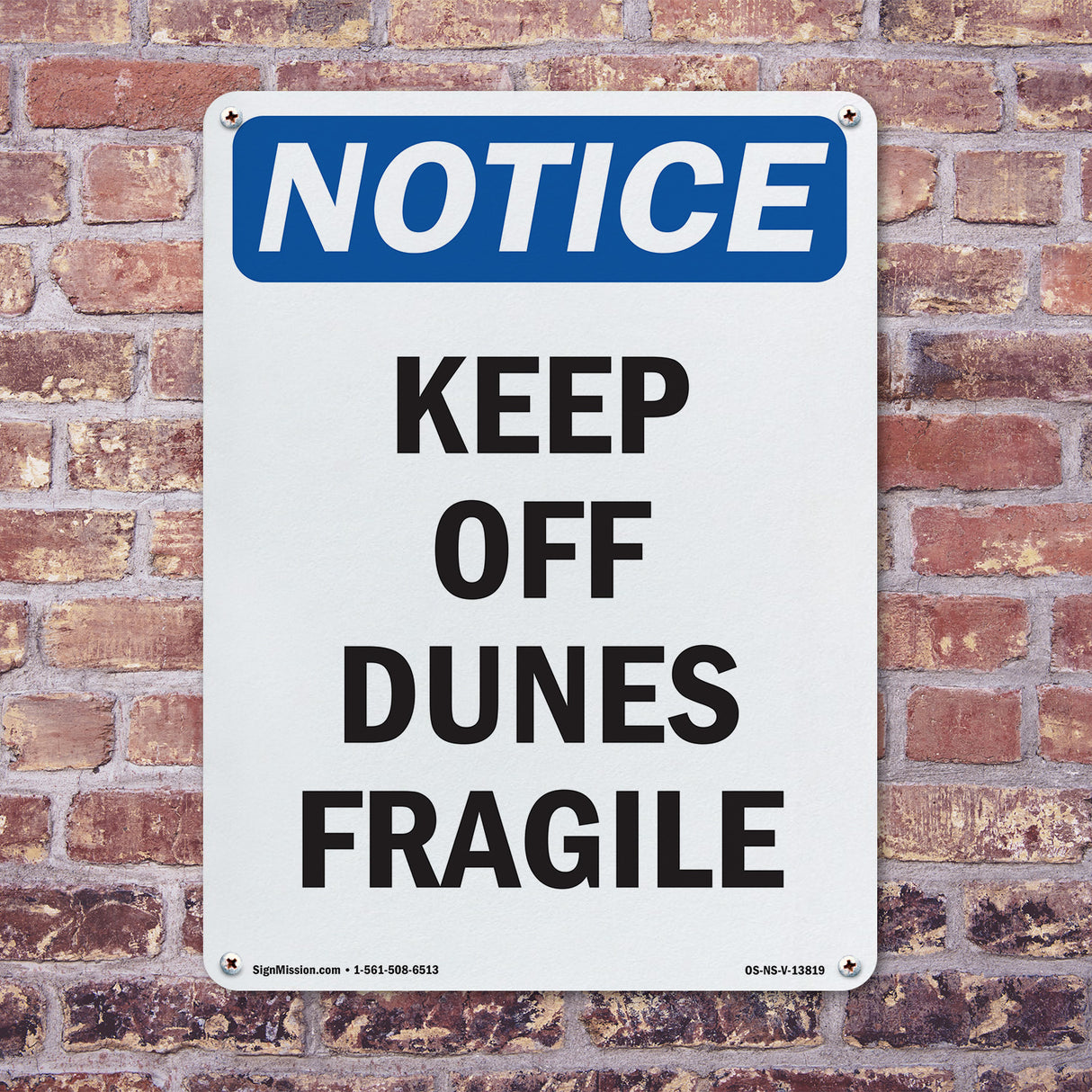 Keep Off Dunes Fragile Sign