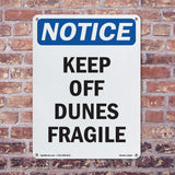 Keep Off Dunes Fragile Sign