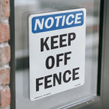 Keep Off Fence Sign