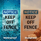 Keep Off Fence Sign