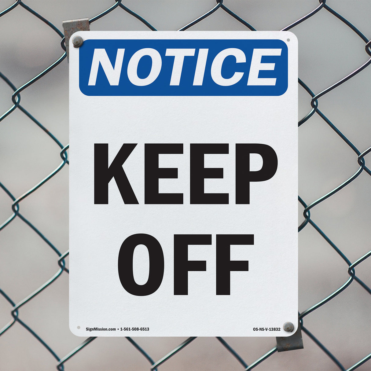 Keep Off Sign