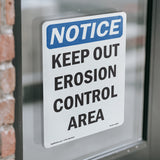 Keep Out Erosion Control Area