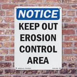 Keep Out Erosion Control Area