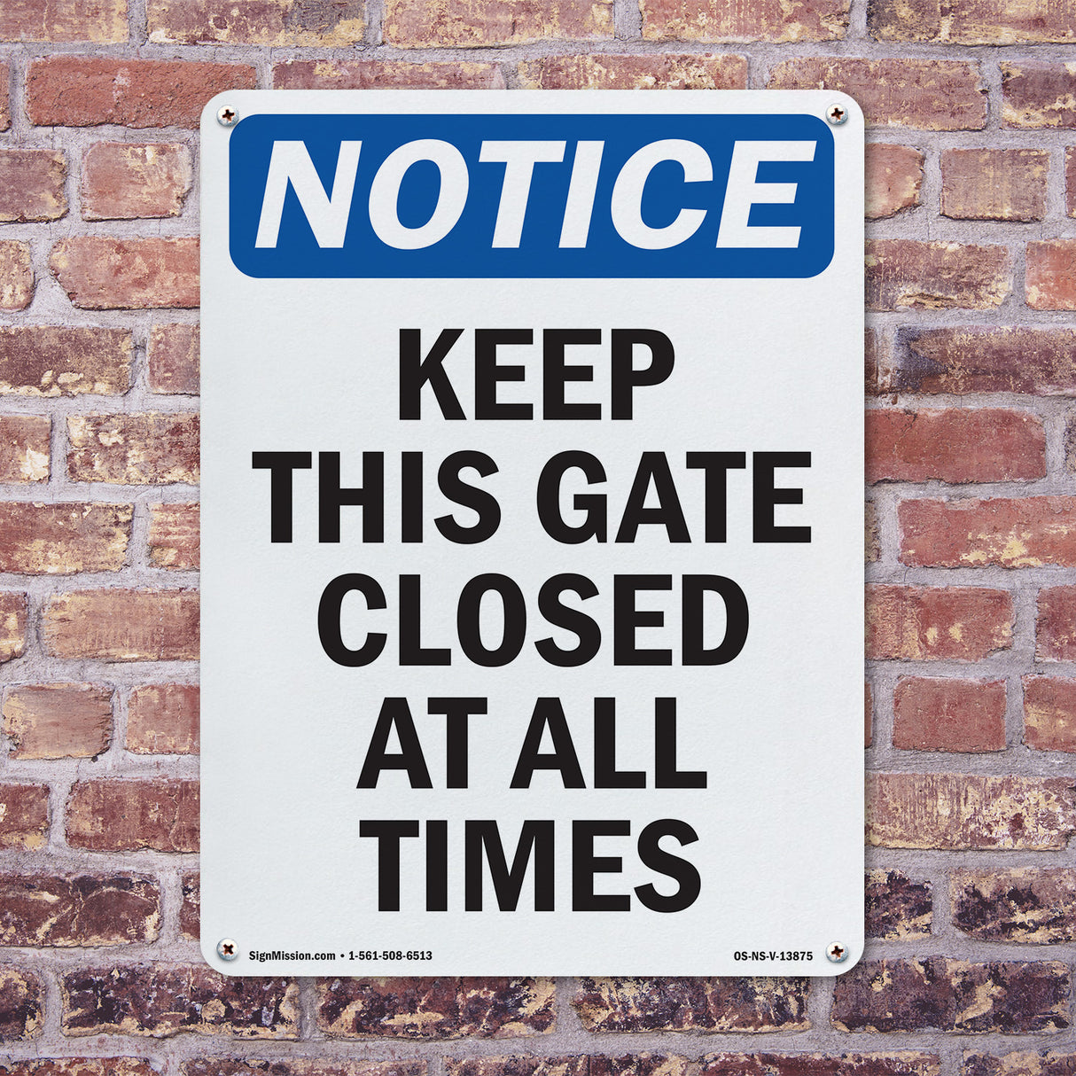Keep This Gate Closed At All Times