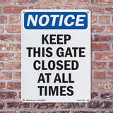 Keep This Gate Closed At All Times