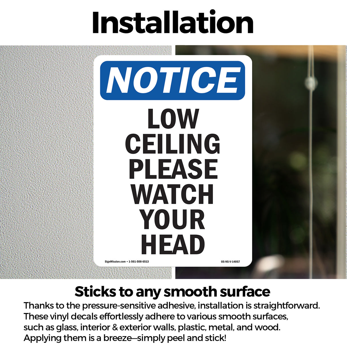 Low Ceiling Please Watch Your Head! Sign