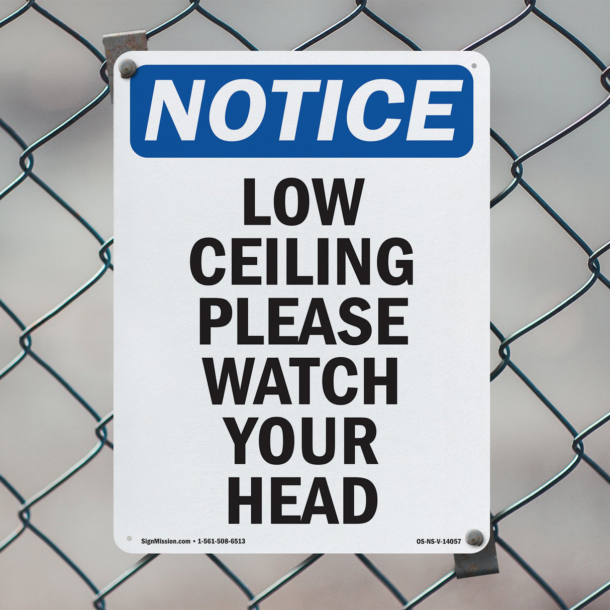 Low Ceiling Please Watch Your Head! Sign