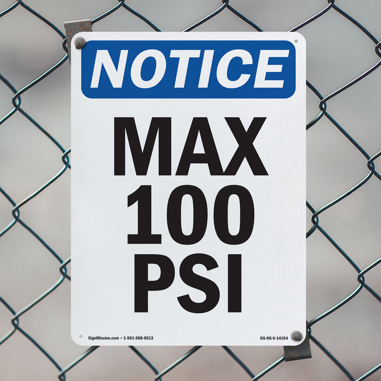 Max 100 PSI