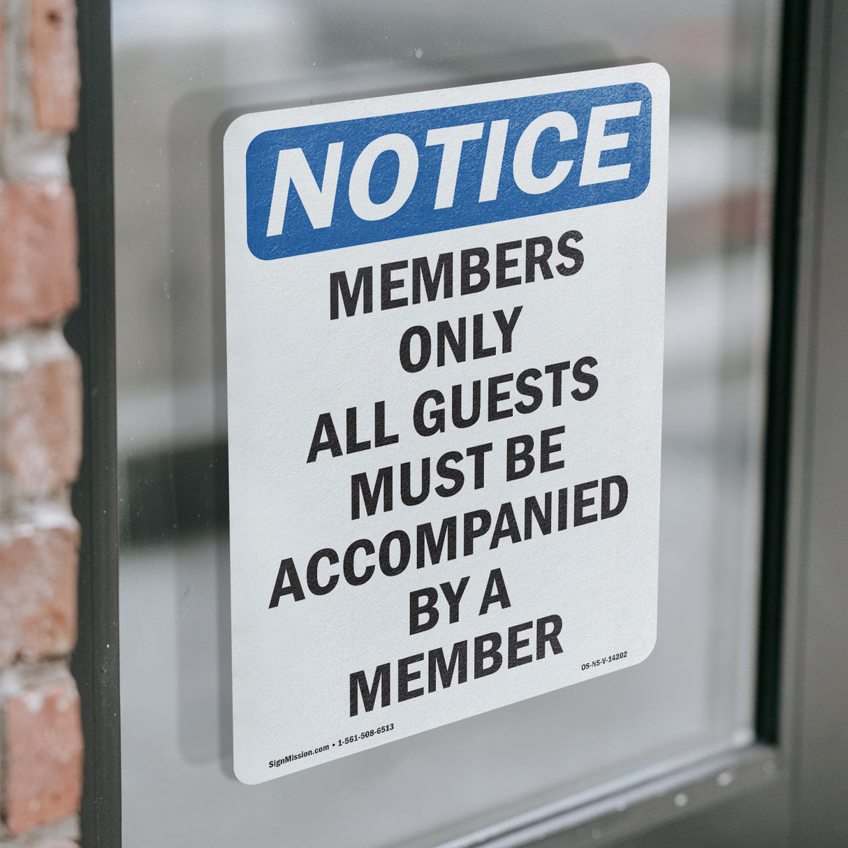 Members Only All Guests Must Be Accompanied