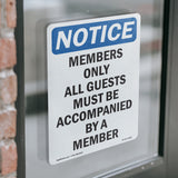 Members Only All Guests Must Be Accompanied