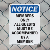 Members Only All Guests Must Be Accompanied