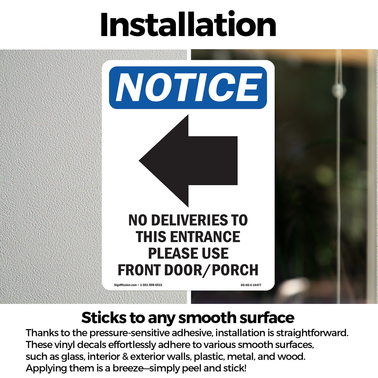 No Deliveries To This Entrance