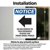 No Deliveries To This Entrance