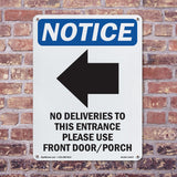 No Deliveries To This Entrance