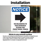 No Deliveries To This Entrance